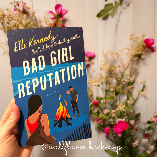 Bad Girl Reputation- Elle Kennedy