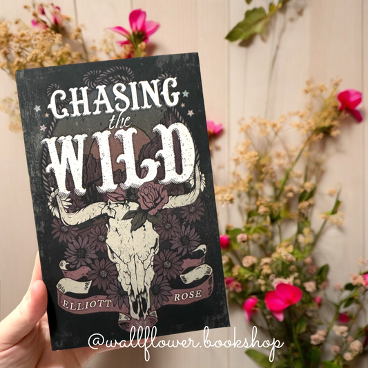 Chasing The Wild- Elliott Rose