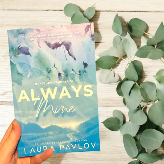 Always Mine| Laura Pavlov