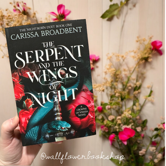 The Serpent and the Wings of Night(SE)- Carissa Broadbent