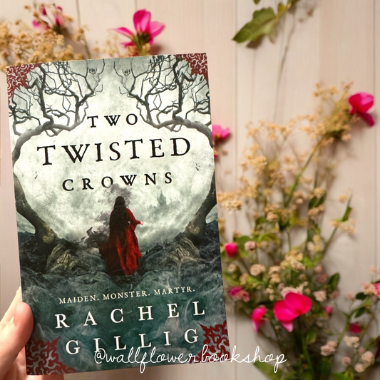 Two Twisted Crowns- Rachel Gilling