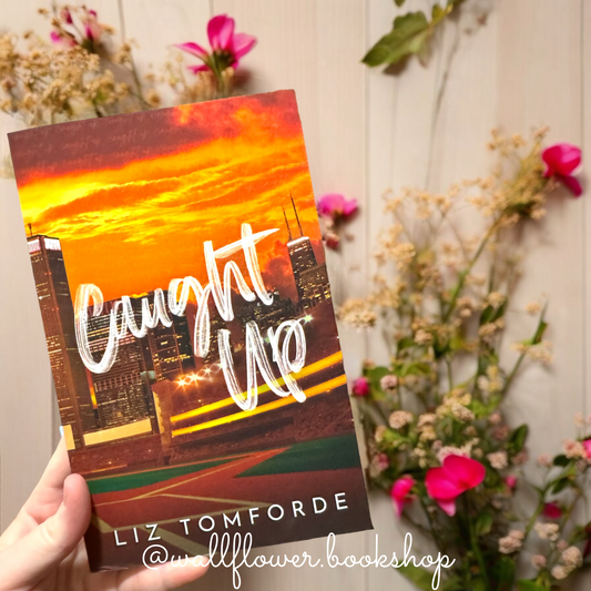 Caught Up- Liz Tomforde