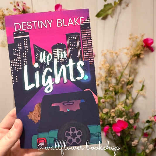 Up in Lights- Destiny Blake