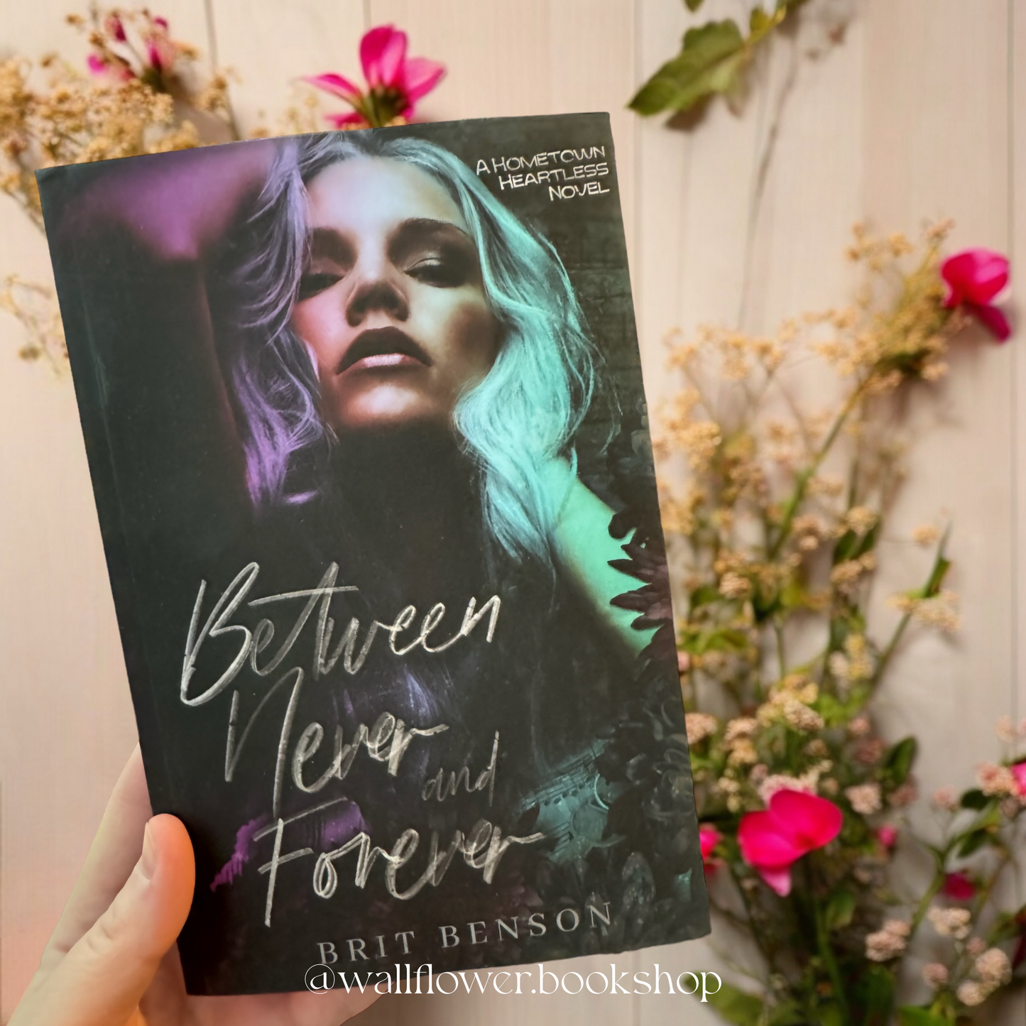 Between Never and Forever- Brit Benson