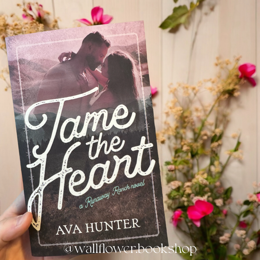 Tame The Heart- Ava Hunter