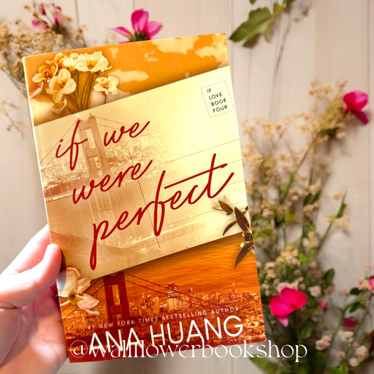 If we were perfect- Ana Huang