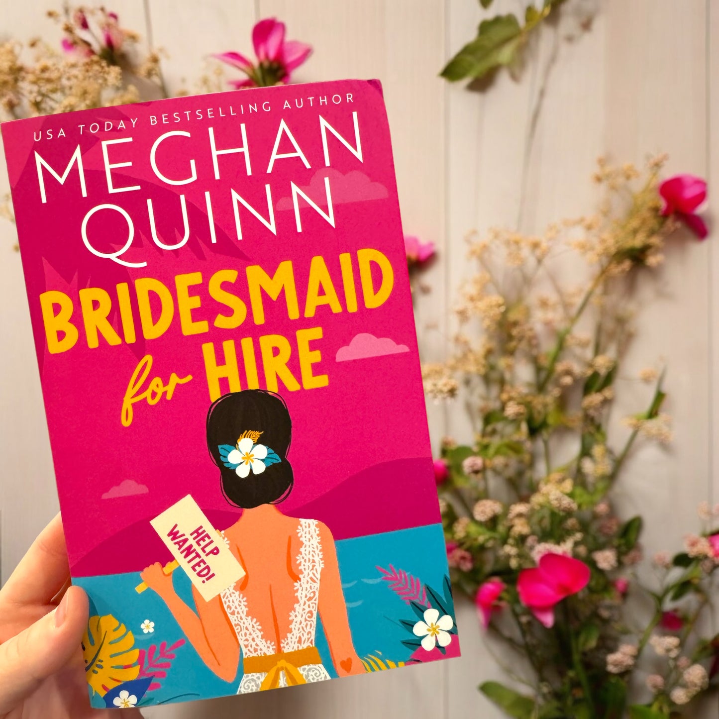 Bridesmaid for Hire- Meghan Quinn