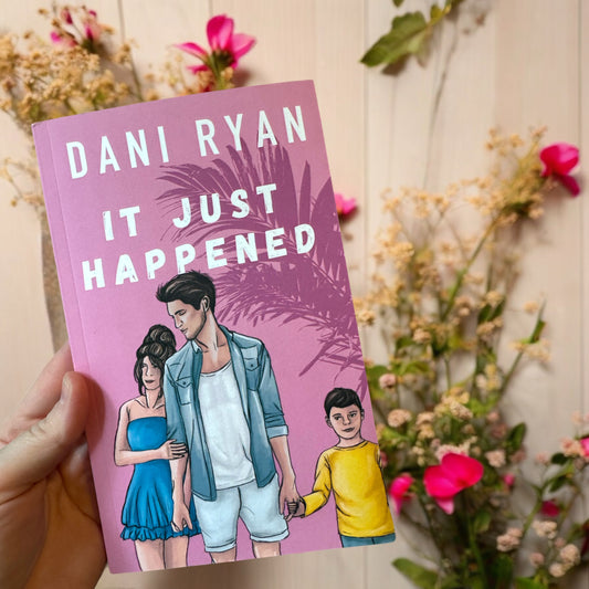 It Just Happened- Dani Ryan