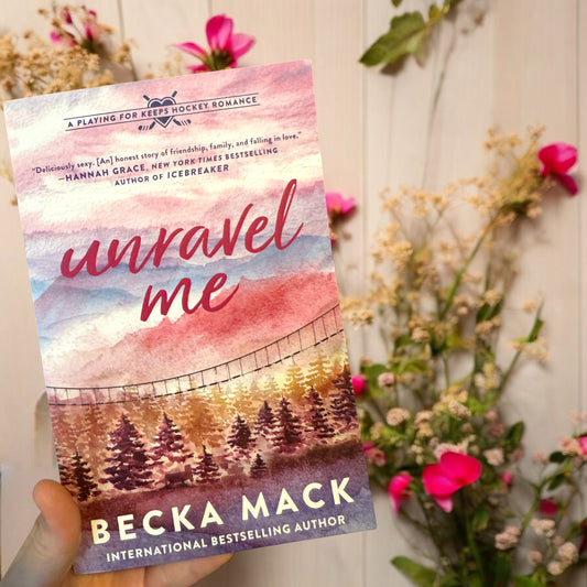 Unravel Me(US)Becca Mack