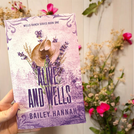 Alive and Wells- Bailey Hannah