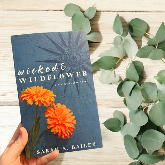 Wicked & Wildflower | Sarah A Bailey